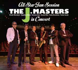 All Star Jam Session THE J. MASTERS in CONCERT