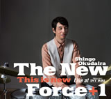 THE NEW FORCE + 1 THIS IS NEW Live at Shinjuku PIT INN
